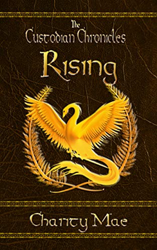 Cover of The Custodian Chronicles Rising