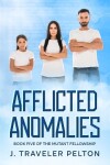 Book cover for Afflicted Anomalies