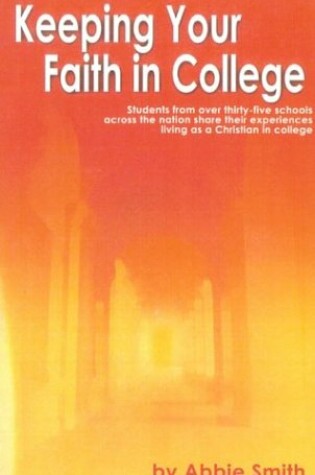 Cover of Keeping Your Faith in College