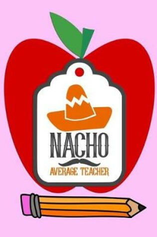 Cover of Nacho Average Teacher