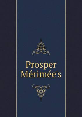 Book cover for Prosper Me&#769;rime&#769;e's