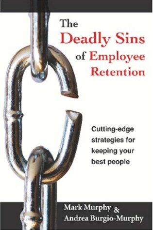 Cover of Deadly Sins of Employee Retention