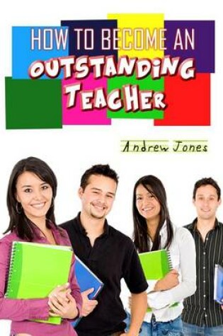 Cover of How to Become an Oustanding Teacher
