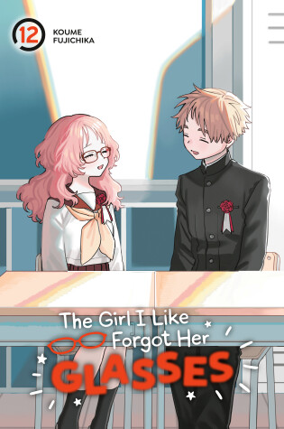 Cover of The Girl I Like Forgot Her Glasses 12