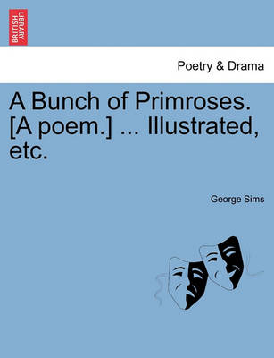 Book cover for A Bunch of Primroses. [a Poem.] ... Illustrated, Etc.