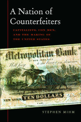 Cover of A Nation of Counterfeiters