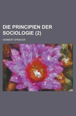 Cover of Die Principien Der Sociologie (2)