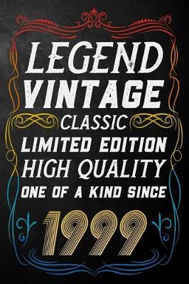 Book cover for Legend Vintage Classic Limited Edition High Quality One Of A Kind Since 1999