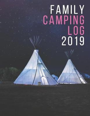 Book cover for Family Camping Log 2019