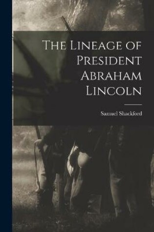 Cover of The Lineage of President Abraham Lincoln