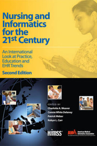 Cover of Nursing and Informatics for the 21st Century