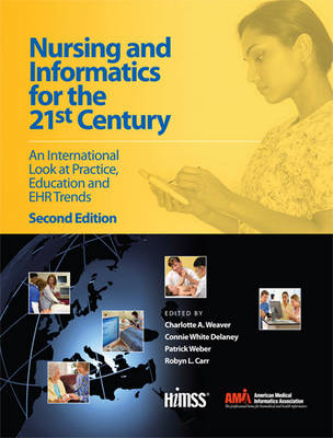 Book cover for Nursing and Informatics for the 21st Century
