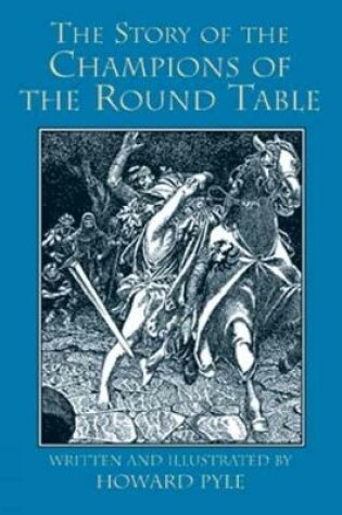 Cover of The Story of the Champions of the Round Table