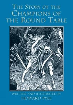 Book cover for The Story of the Champions of the Round Table