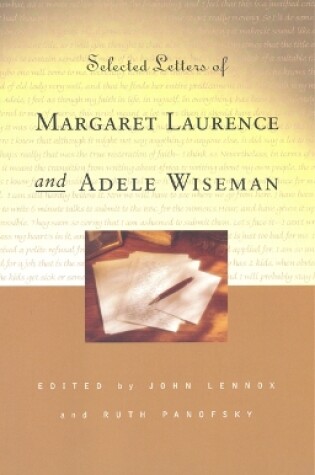 Cover of Selected Letters of Margaret Laurence and Adele Wiseman