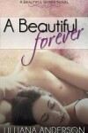 Book cover for A Beautiful Forever