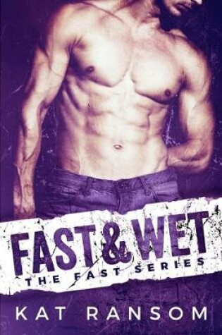 Cover of Fast & Wet