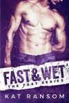Book cover for Fast & Wet