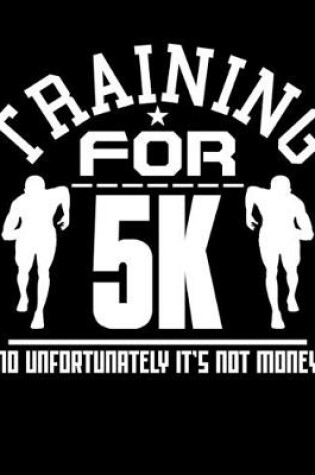 Cover of Training for 5k