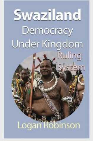 Cover of Swaziland Democracy under Kingdom