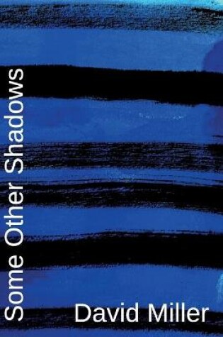 Cover of Some Other Shadows