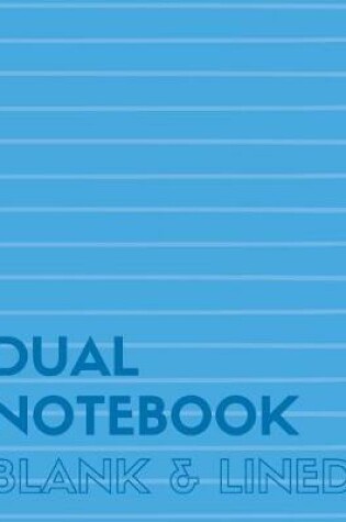 Cover of Dual Notebook Blank & Lined