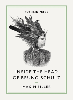 Book cover for Inside the Head of Bruno Schulz