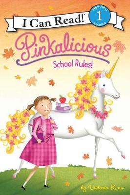 Cover of Pinkalicious: School Rules!