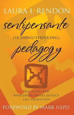 Book cover for Sentipensante (Sensing/Thinking) Pedagogy