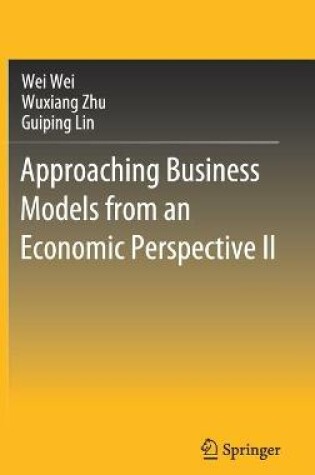 Cover of Approaching Business Models from an Economic Perspective II