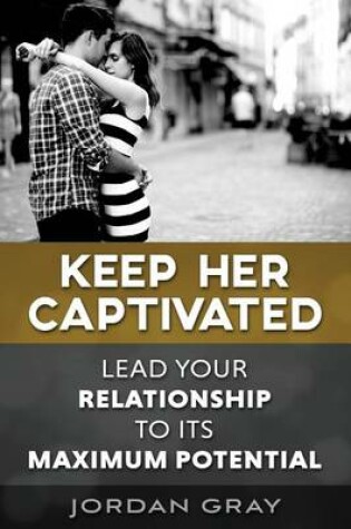 Cover of Keep Her Captivated