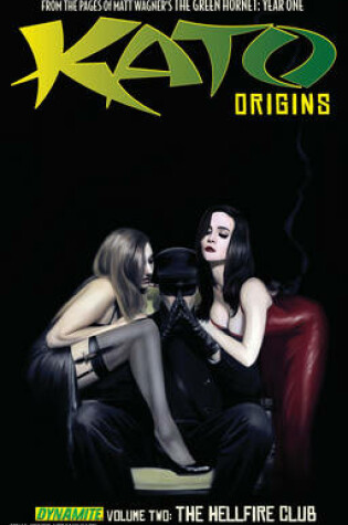 Cover of Kato Origins Volume 2: The Hellfire Club