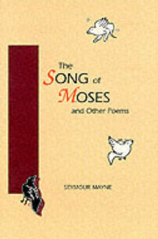 Cover of The Song of Moses and Other Poems