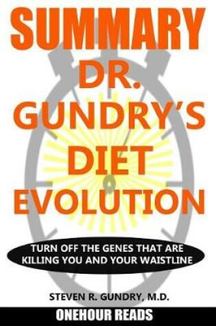 Cover of Summary of Dr. Gundry's Diet Evolution