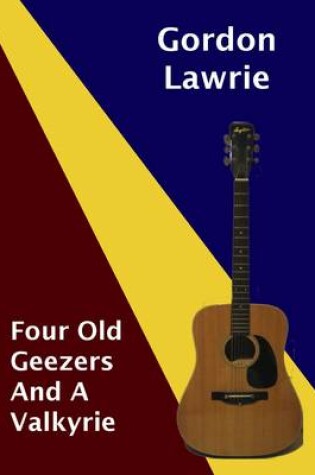 Cover of Four Old Geezers and a Valkyrie