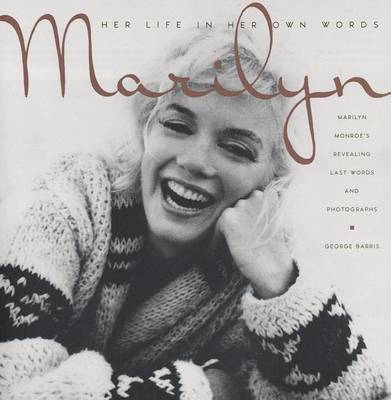 Book cover for Marilyn: Her Life in Her Own Words