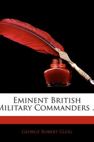 Cover of Eminent British Military Commanders ...