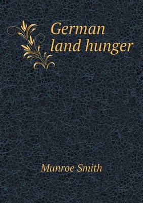 Book cover for German land hunger