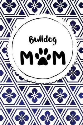 Book cover for Bulldog Mom