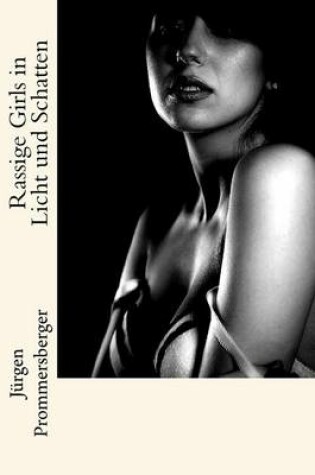 Cover of Rassige Girls in Licht und Schatten