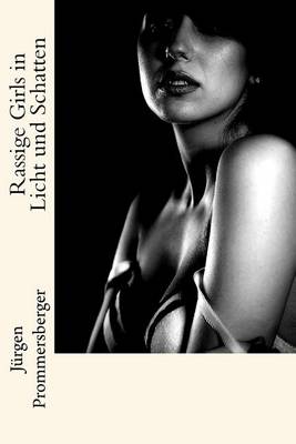 Book cover for Rassige Girls in Licht und Schatten