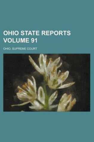 Cover of Ohio State Reports Volume 91