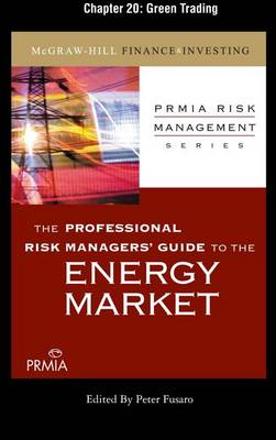 Book cover for Prmia Guide to the Energy Markets: Green Trading