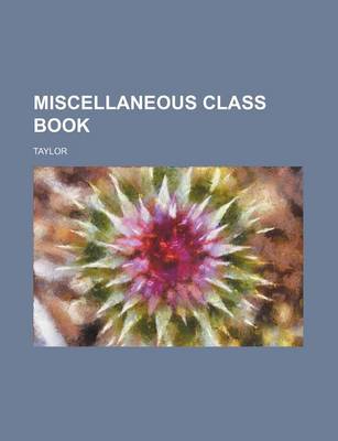 Book cover for Miscellaneous Class Book