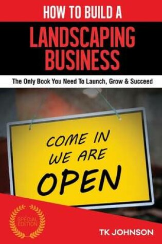 Cover of How to Build a Landscaping Business (Special Edition)