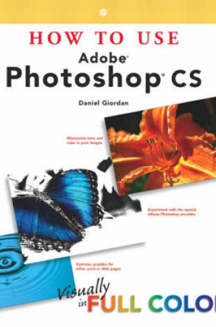 Cover of How to Use Adobe Photoshop CS