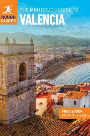 Cover of The Mini Rough Guide to Valencia (Travel Guide with Free eBook)
