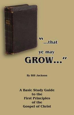 Book cover for That Ye May Grow...