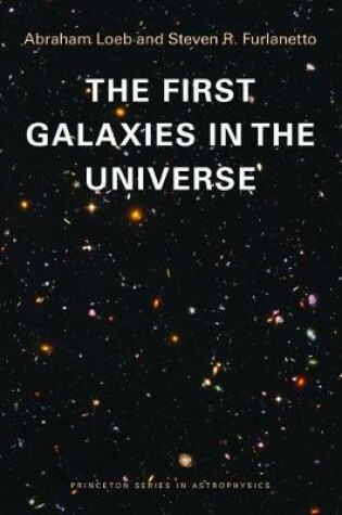 Cover of The First Galaxies in the Universe