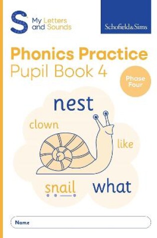 Cover of My Letters and Sounds Phonics Practice Pupil Book 4